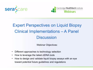 Expert Perspectives on Liquid Biopsy Clinical Implementations - A Panel Discussion